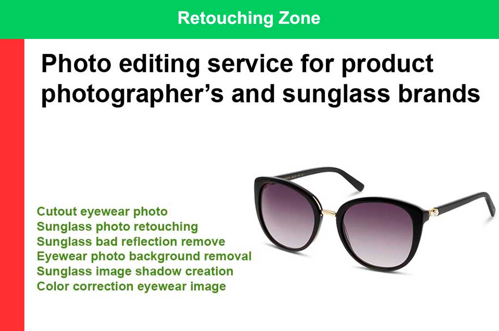 Outsource eyewear picture editing service