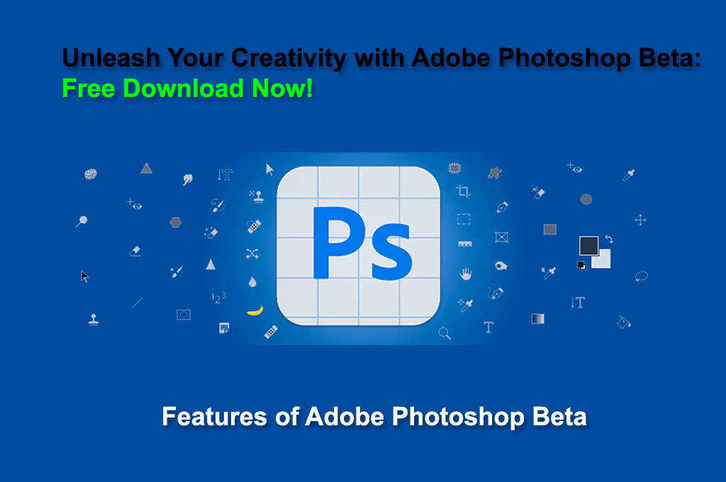 Adobe Beta Free Download Now!