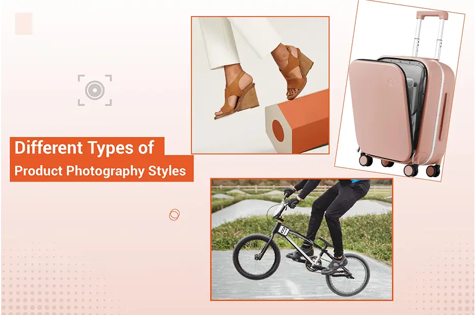 A Complete Guide on E-commerce Product Photography Determine Your Product Photography Style