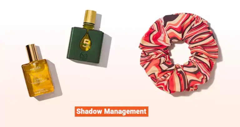 Shadow Management 