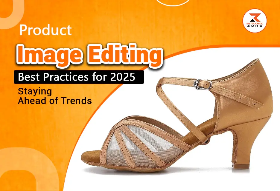 Ecommerce Product Image Editing Best Practices