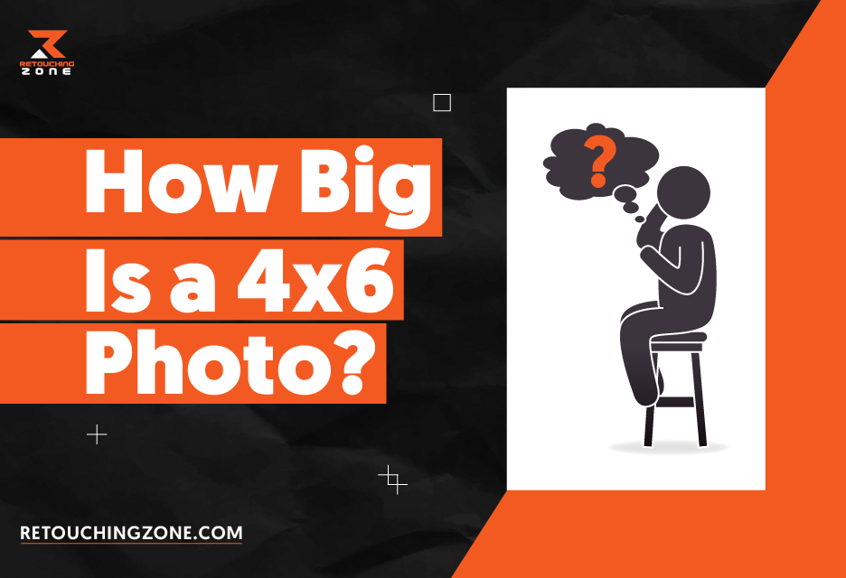 How Big Is A 4x6 Photo size